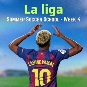 Reception to Y9 La Liga Summer Camp 2026 (Week 4) (Half Day)